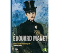 Édouard Manet – Une inquiétante étrangeté – Seven7