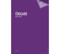 Édouard - Martin Hermach - Publibook - relié - Roman