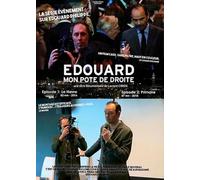 Edouard, mon pote de droite / Edward, My Friend on the Right ( Ã‰douard, mon pote de droite )