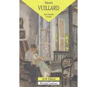 Edouard Vuillard : Le Monde du silence