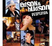Edson & Hudson - Despedida
