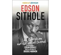 Edson Sithole: Law, Liberation and the Cost of Dissent