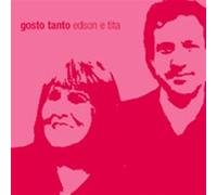 Edson & Tita - Edson E Tita "Gosto Tanto" CD