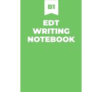 EDT Writing Notebook B1 - ESL Writing Practice for English Learners | EFL Classroom Notebook | Lined English Study Journal | 6 × 9 | 100 Pages