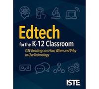 Edtech for the K-12 Classroom - [Version Originale] Inconnu (Auteur)
