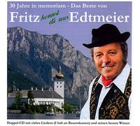 Edtmeier,Fritz - Fritz,Kennst di aus Edtmeier-30 Jahre in Memor [Import]