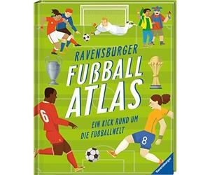 Eduard Altarriba James Buckley Ravensburger Fußballatlas: Ein Kick rund (Relié)