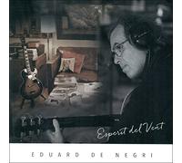 Eduard De Negri - Esperit Del Vent