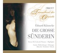 Eduard Künneke - Die Grosse Sünderin (Operette) (Gesamtaufnahme)