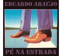 Eduardo Araujo - PE Na Estrada [Import]