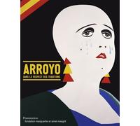Eduardo Arroyo Dans le respect des traditions - Collectif - Flammarion - broché - Catalogue d'exposition