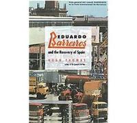 Eduardo Barreiros and the Recovery of Spain Hugh Thomas (Auteur)
