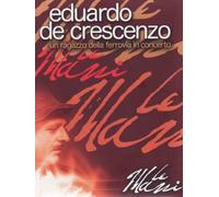Eduardo De Crescenzo - Le mani - Un ragazzo della ferrovia in concerto (+booklet)