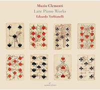 Eduardo Torbianelli - Clementi-Late Piano Works