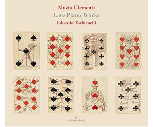 Eduardo Torbianelli - Clementi -Late Piano Works
