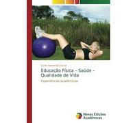 Educação Física - Saúde - Qualidade De Vida