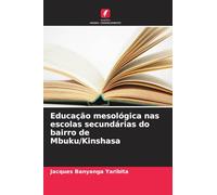 Educação mesológica nas escolas secundárias do bairro de Mbuku/Kinshasa