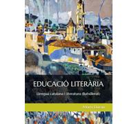 EDUCACIÓ LITERÀRIA: Llengua catalana i literatura (Batxillerat)