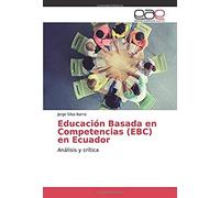 Educación Basada En Competencias (Ebc) En Ecuador