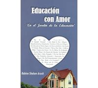 Educación con Amor: 'En el Jardín de la Educación'