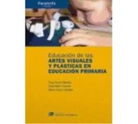 Educación De Las Artes Visuales Y Plásticas En Educación Primaria - VV.AA. Vv Aa (Auteur)
