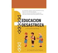 EDUCACION DESASTROZA: EDUCACION DESASTROZA EN LOS CENTROS EDUCATIVOS