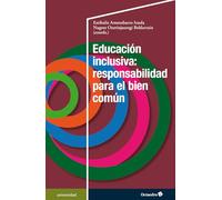 Educación inclusiva: responsabilidad para el bien común