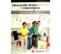 Educación Intercultural Y Convivencia En La Escuela Inclusiva - Leiva Olivencia, Juan José Leiva Olivencia, Juan José (Auteur)