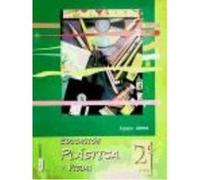 Educacion Plastica Visual 2ºeso+Carpeta 2003 Ñ Ea2Eso - DIOSDADO SELMA Diosdado Selma (Auteur)