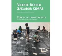 Educar a través del arte: Hacia una escuela imaginada