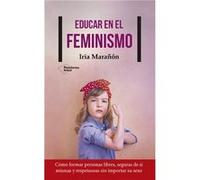 Educar En El Feminismo Marañon, Iria (Auteur)