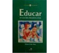 Educar en los tres primeros años