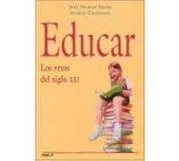 Educar. Los Retos Del Siglo Xxi - Goyarrola Belda, Imanol, Mañú Noáin, José Manuel Goyarrola Belda, Imanol, Mañú Noáin, José Manuel (Auteur)