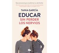 Educar sin perder los nervios / Educate Without Losing Your Nerves