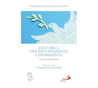 Educare a una pace disarmata e disarmante. Nota pastorale