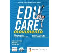 Educare al movimento. Allenamento salute e benessere. Con Gli sport. Per le Scuole superiori. Con espansione online