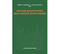 Educare all’affettività nella società tecno-liquida