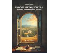 Educare all'inquietudine. Giovanni Pascoli e il coraggio di sentire