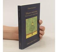 Educare Controvento. Storie Di Maestre E Maestri Ribelli