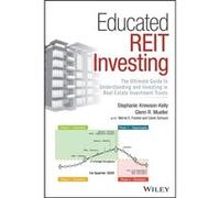 Educated REIT Investing by Glenn R. Mueller Glenn R. Mueller (Auteur)