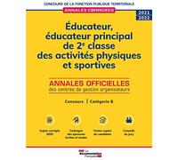 Educateur, éducateur principal de 2e classe des activités physiques et sportives 2021-2022: Concours de catégorie B, concours externe, interne, 3e concours