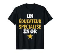 Educateur spécialisé en Or Cadeau Original Fin d'année T-Shirt