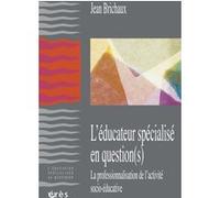 Éducateur spécialise en question(s) Jean Brichaux (Auteur)
