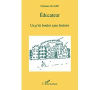 ÉDUCATEUR: Un p'tit boulot sans histoire