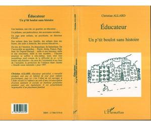Éducateur Un p'tit boulot sans histoire - Christian Allard - L'harmattan - broché - Livre