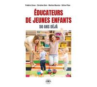 Educateurs De Jeunes Enfants - 50 Ans Déjà