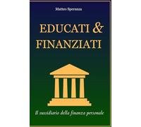 Educati e Finanziati: Il sussidiario della finanza personale