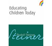 Educating Children Today