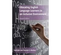 Educating English Language Learners in an Inclusive Environment: Second Edition - [Version Originale] Inconnu (Auteur)