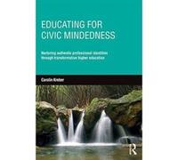 Educating for Civic-mindedness: Nurturing authentic professional identities through transformative higher education - [Version Originale] Inconnu (Auteur)